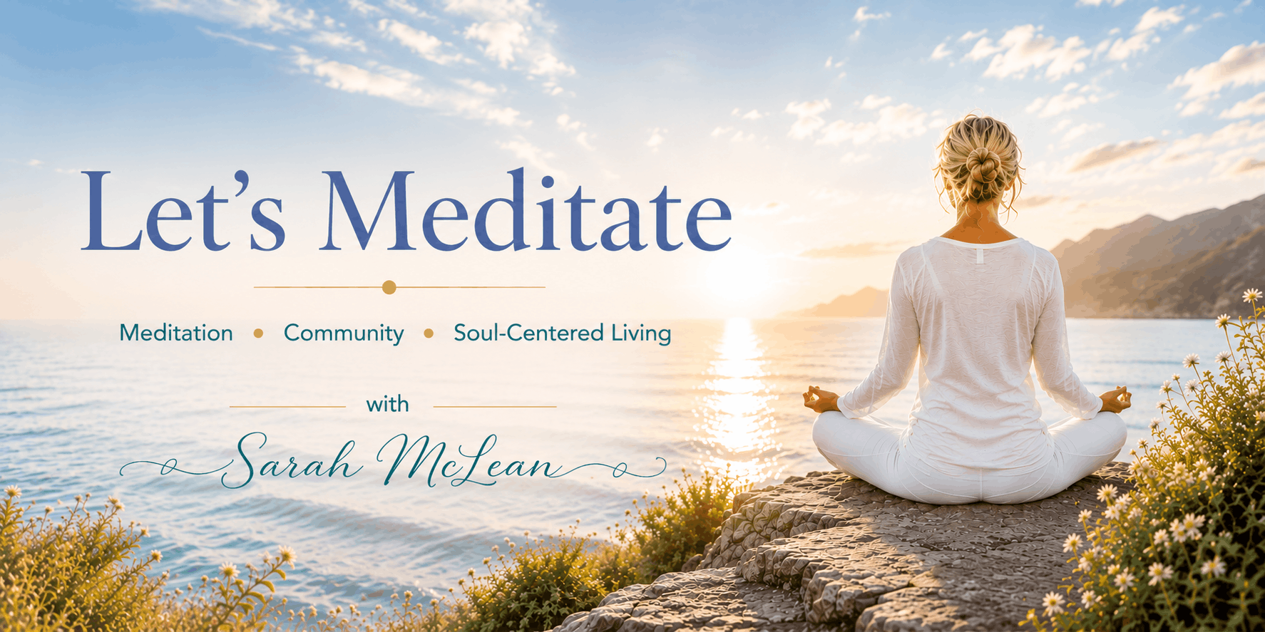 Lets Meditate with Sarah